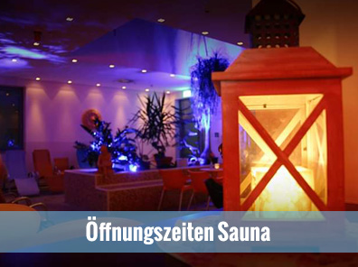 Öffnungszeiten Sauna